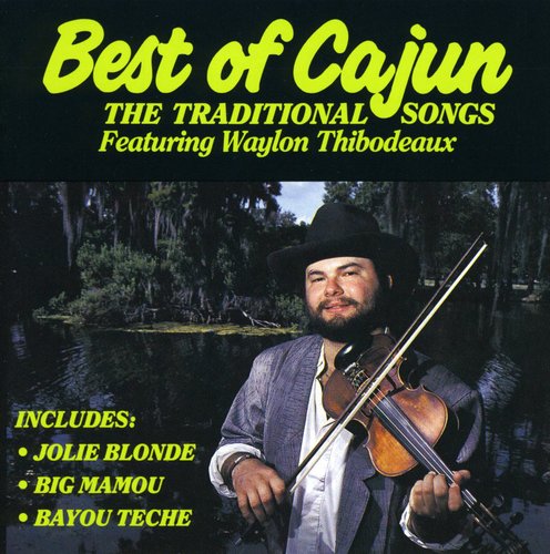 Thibodeaux, Waylon: Best of Cajun