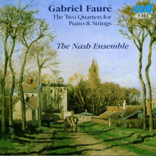 Faure / Nash Ensemble: 2 Piano Quartets