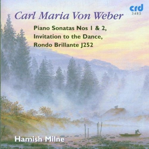 Weber / Milne: Piano Sonatas