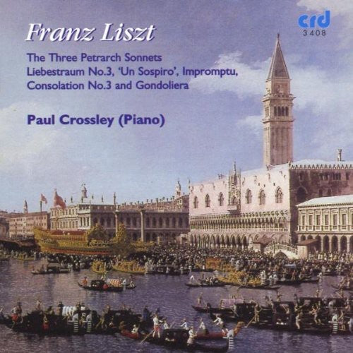 Liszt / Crossley: Three Petrach Sonnets