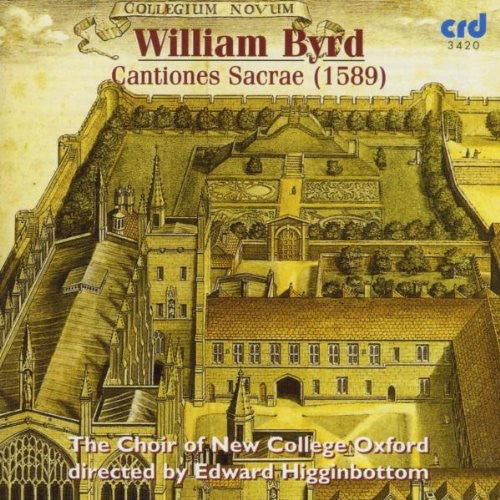 Byrd / Choir of New College Oxford: Cantiones Sacrae
