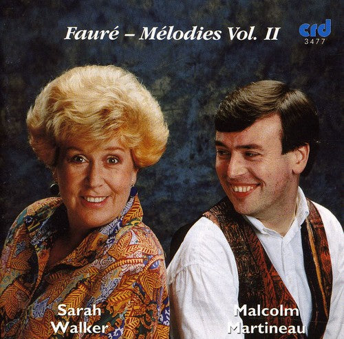 Faure / Walker / Martineau: Melodies 2