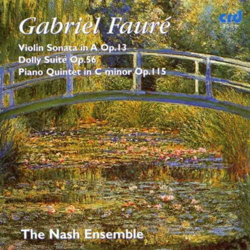 Faure / Nash Ensemble: Violin Sonata in a Op 13
