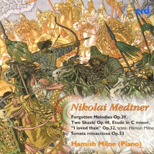 Medtner / Milne: Forgotten Melodies Op 39