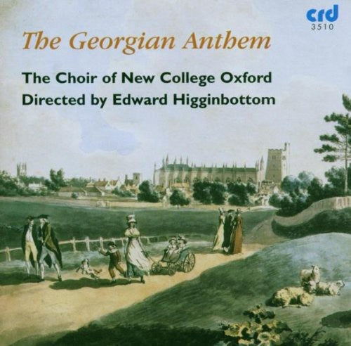 Choir of New College Oxford / Higginbottom: Gregorian Anthem