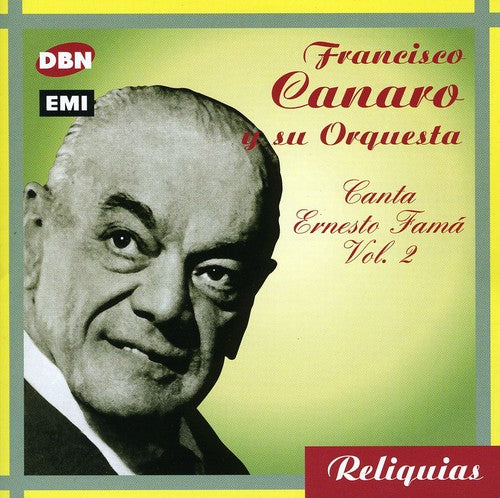 Canaro, Francisco: Canta Ernesto Fama 2