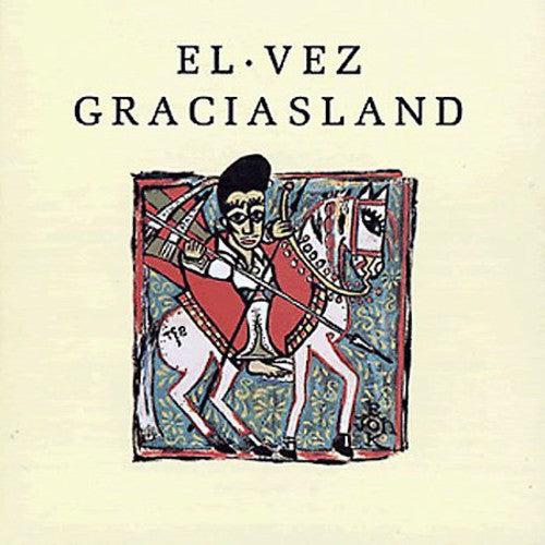 El Vez: Graciasland