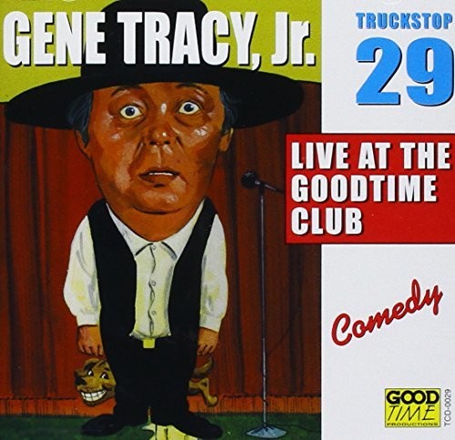 Tracy, Gene: Live at the Goodtime Club