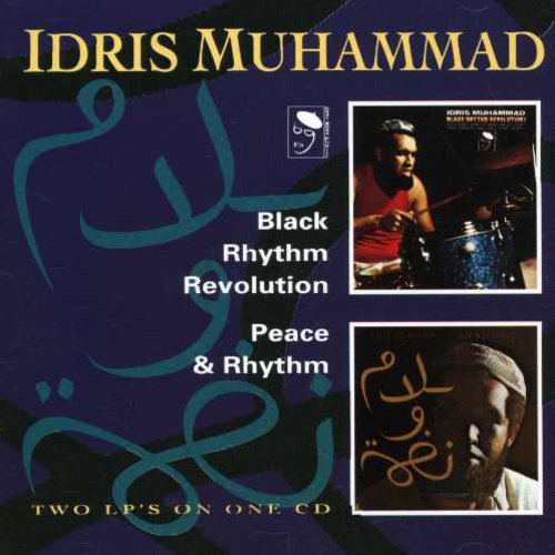 Muhammad, Idris: Black Rhythm Revolution/Peace & Rhythm