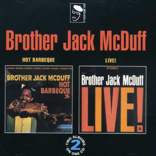 McDuff, Brother Jack: Hot Barbeque/Live