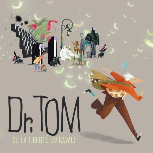 Dr. Tom: Ou la Liberte en Cavale/Ltd Casebound Book Editio