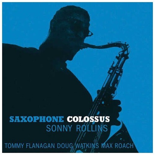 Rollins, Sonny: Saxophone Colossus