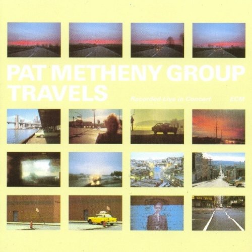 Metheny, Pat: Travels