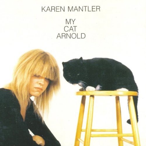 Mantler, Karen: My Cat Arnold