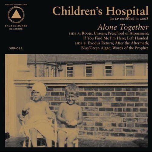 Childrens Hospital: Alone Together