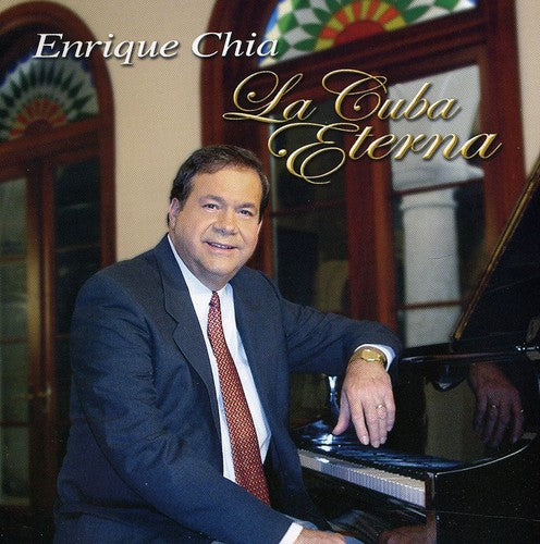 Chia, Enrique: La Cuba Eterna