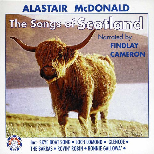 McDonald, Alastair: The Songs Of Scotland