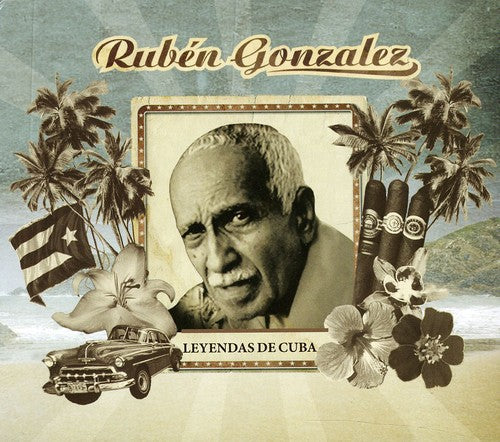 Gonzalez, Ruben: Leyendas de Cuba