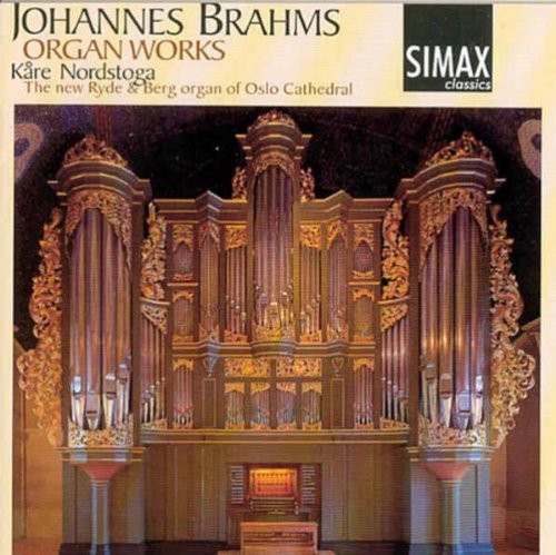 Brahms / Nordstoga: Organ Works