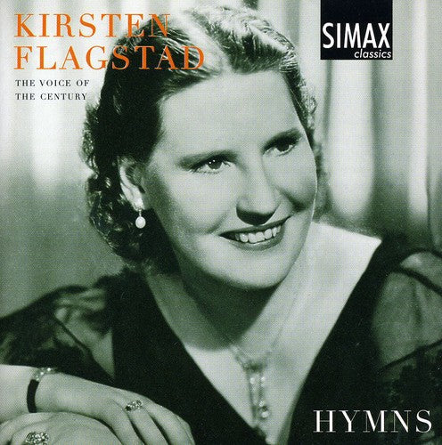 Flagstad, Karen / Hartmann / Lindeman, K & L: Kirsten Flagstad: Voice of the Century - Hymns