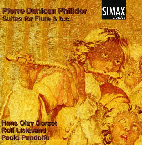 Philidor / Gorset / Lislevand / Pandolfo: Suites for Flute & Basso Continuo