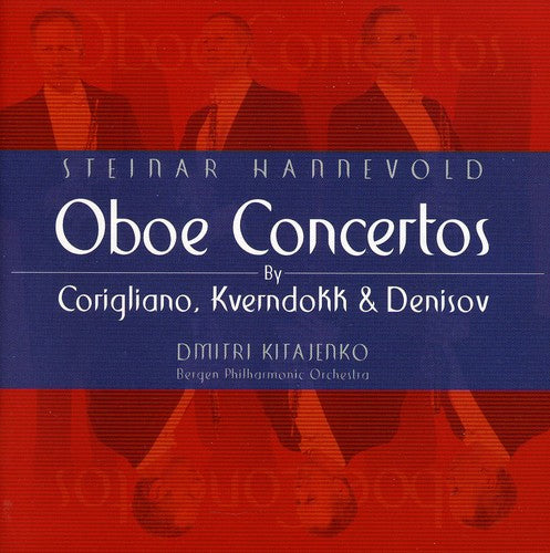 Corigliano / Hannevold / Kitajenko / Bgpo: Oboe Concertos By Corigliano Kverndokk Denisov