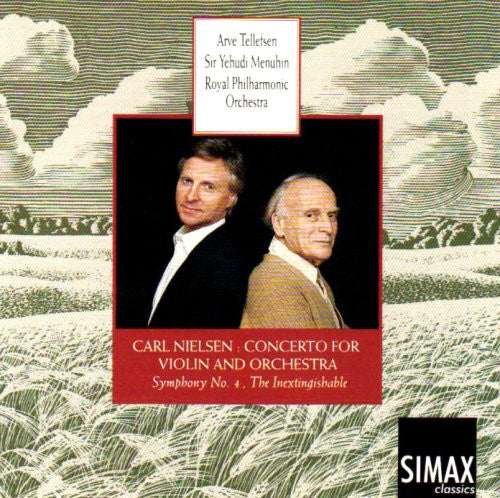 Nielsen / Menuhin / Rpo / Tellefsen: Violin Concerto / Symphony 4: Inextinguishable