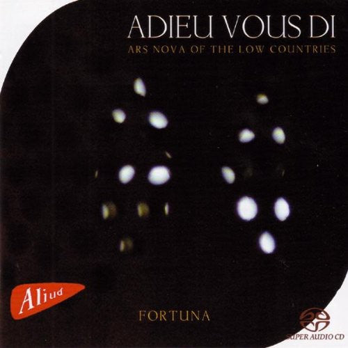 Adieu Vous Di / Ensemble Fortuna: Ars Nova of the