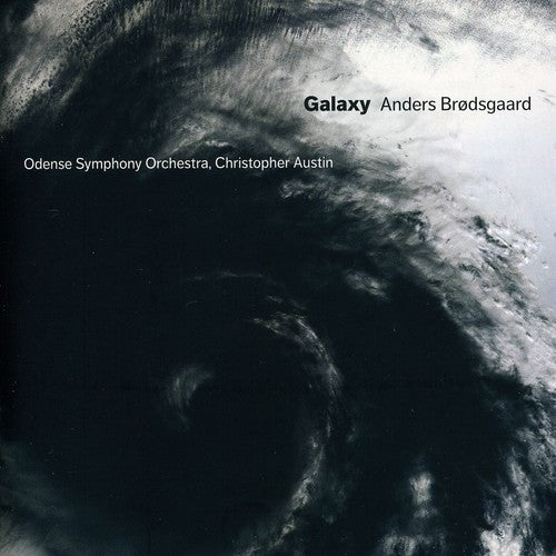 Brodsgaard / Odense Symphony Orchestra / Austin: Galaxy