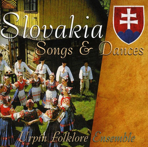 Urpin Folklore Ensemble: Slovakia Songs & Dances