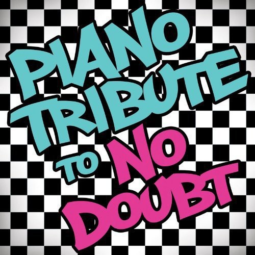 Various Artists: Piano Tribute to No Doubt - COMPACT DISCS