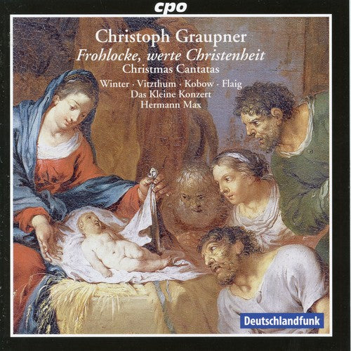 Graupner / Winter / Das Kleine Konzert / Max: Christmas Cantatas