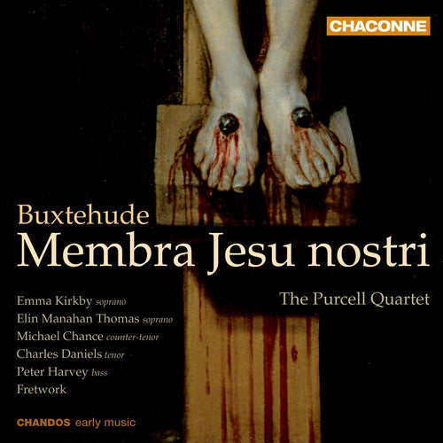 Buxtehude / Weckmann / Purcell Quartet: Membra Jesu Nostri / Laudate Pueri Dominum