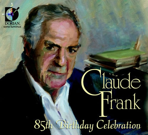 Frank, Claude / Schumann / Schubert / Mozart: 85th Brithday Celebration