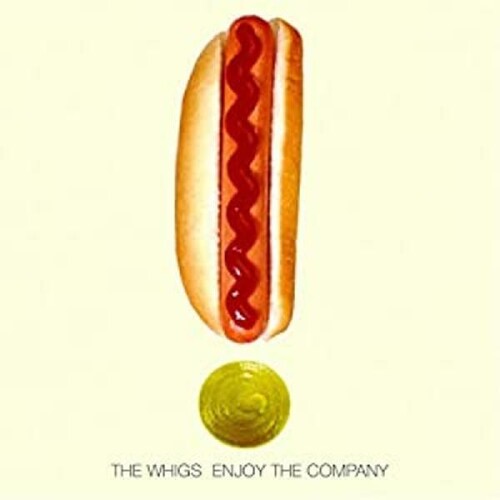 Whigs: Enjoy the Company