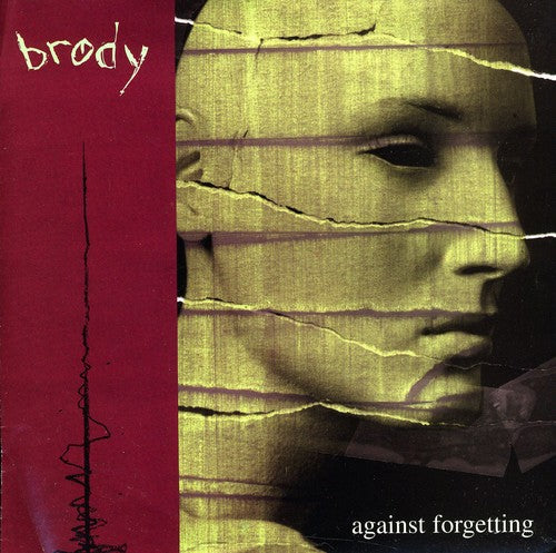 Brody: Against Forgetting