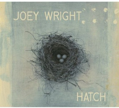 Wright, Joey: Hatch