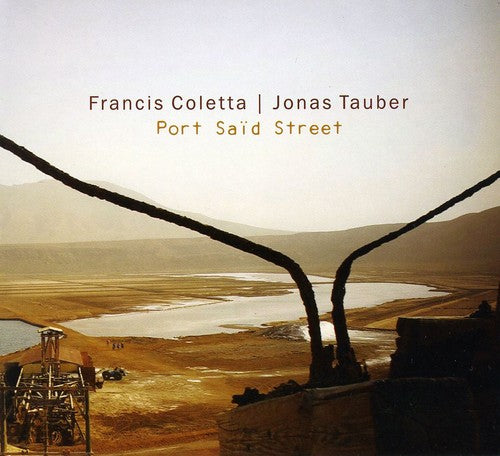 Coletta, Francis / Tauber, Jonas: Port Said Street