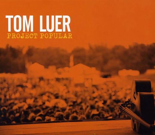 Luer, Tom: Project Popular