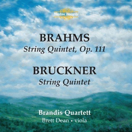 Bruckner / Brahms / Brandis String Quartett: String Quintets