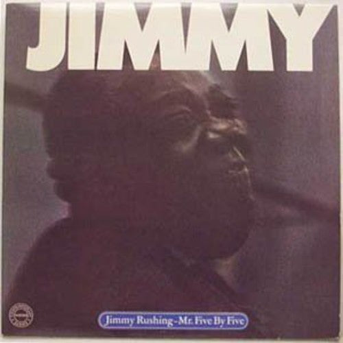 Rushing, Jimmy: Mr. Five By Five