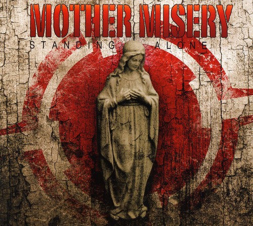 Mother Misery: Standing Alone