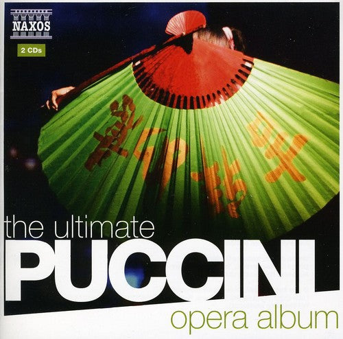 Ultimate Puccini Opera Album / Various: Ultimate Puccini Opera Album / Various