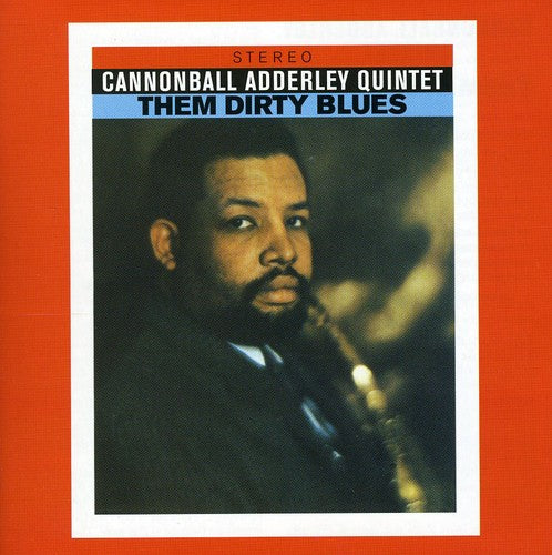 Adderley, Cannonball: Them Dirty Blues