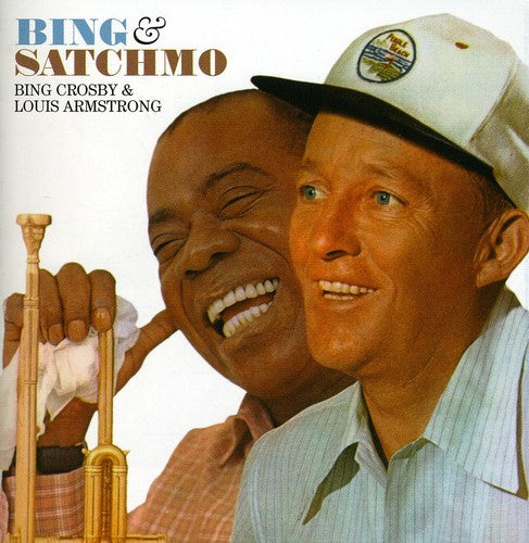 Armstrong, Louis / Crosby, Bing: Bing & Satchmo