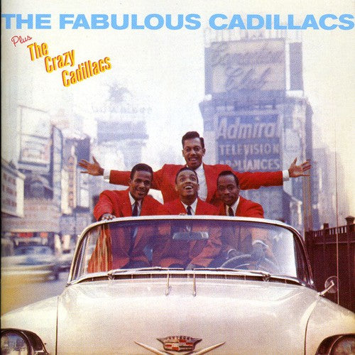 Cadillacs: Fabulous Cadillacs / Crazy Cadillacs