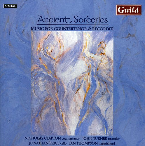 Hough / McCabe / Gardner / Price / Thompson: Ancient Sorceries: Music for Countertenor &