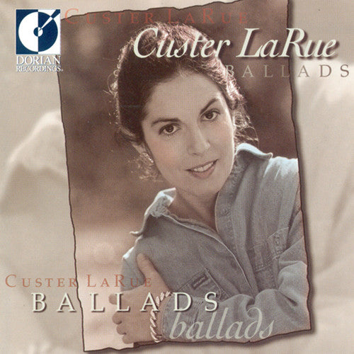 Larue, Custer: Custer la Rue Ballads