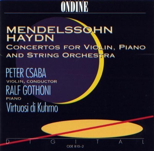 Kuhmo / Csaba / Gothoni: Mendelssohn Concertos