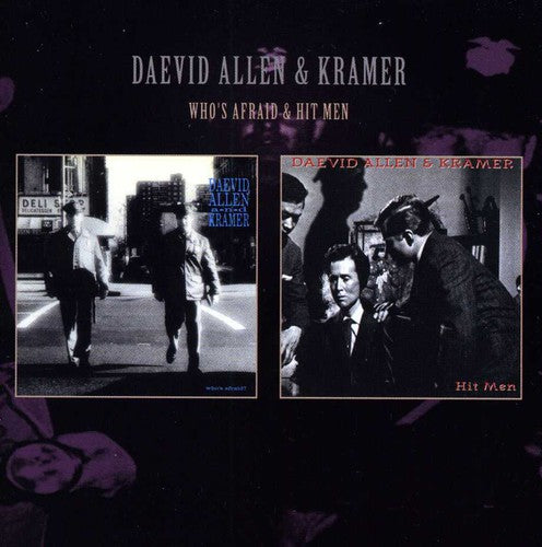 Allen, Daevid / Kramer: Hit Men / Who's Afraid